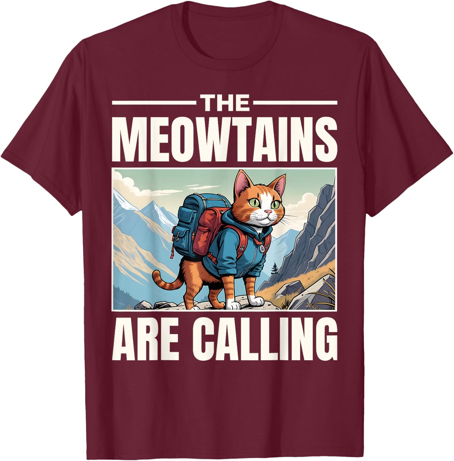 Funny Hiking Cat Mountain Lover Hiker Outdoors Hike T-Shirt - T-Shirt | Maroon