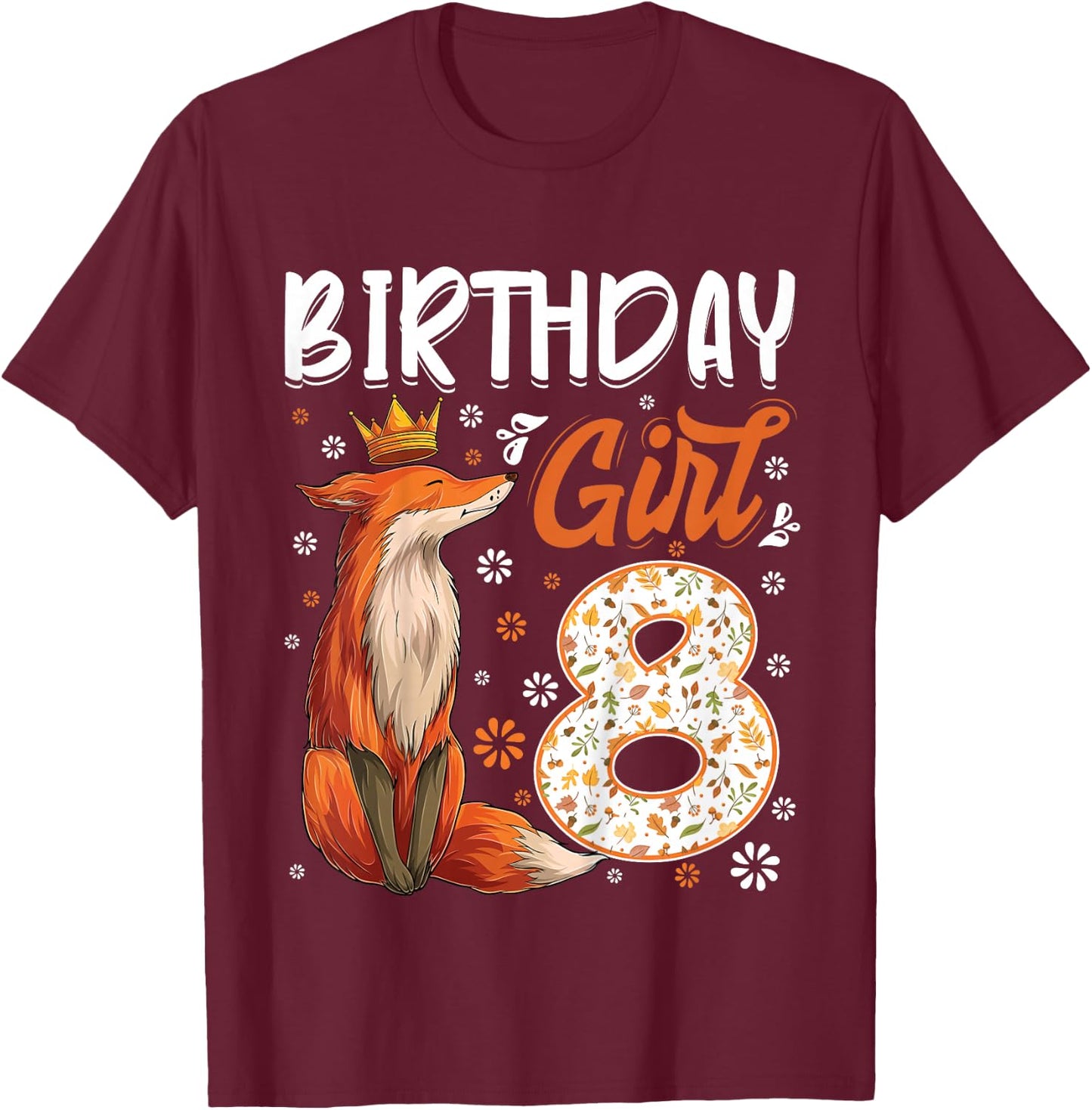 Kids Fox Animal Lovers 8th Birthday Girl Fox B-Day 8 Year Old T-Shirt - T-Shirt | Maroon