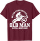 Never Underestimate An Old Man With A Dirt Bike Motocross T-Shirt - T-Shirt | Maroon