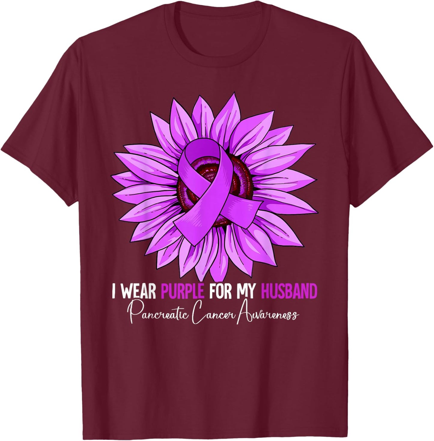 I Wear Purple For My Husband Pancreatic Cancer Awareness T-Shirt - T-Shirt | Maroon