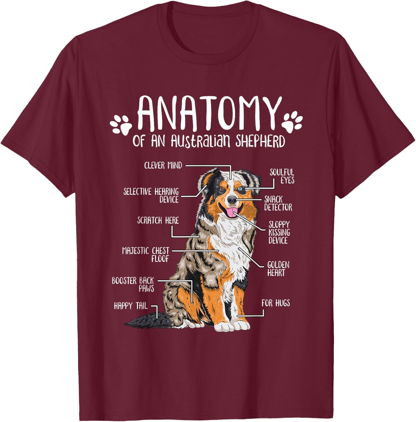 Funny Anatomy Australian Shepherd Dog Lover Aussie Small T-Shirt - T-Shirt | Maroon
