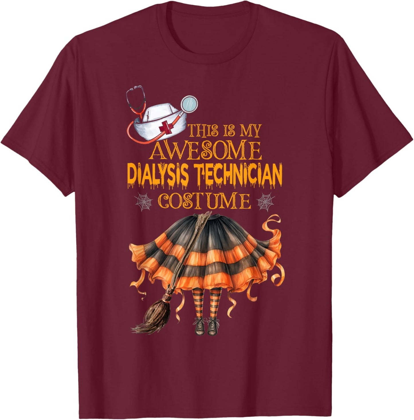 This is my Halloween Dialysis Technician Costume Dialysis T-Shirt - T-Shirt | Maroon