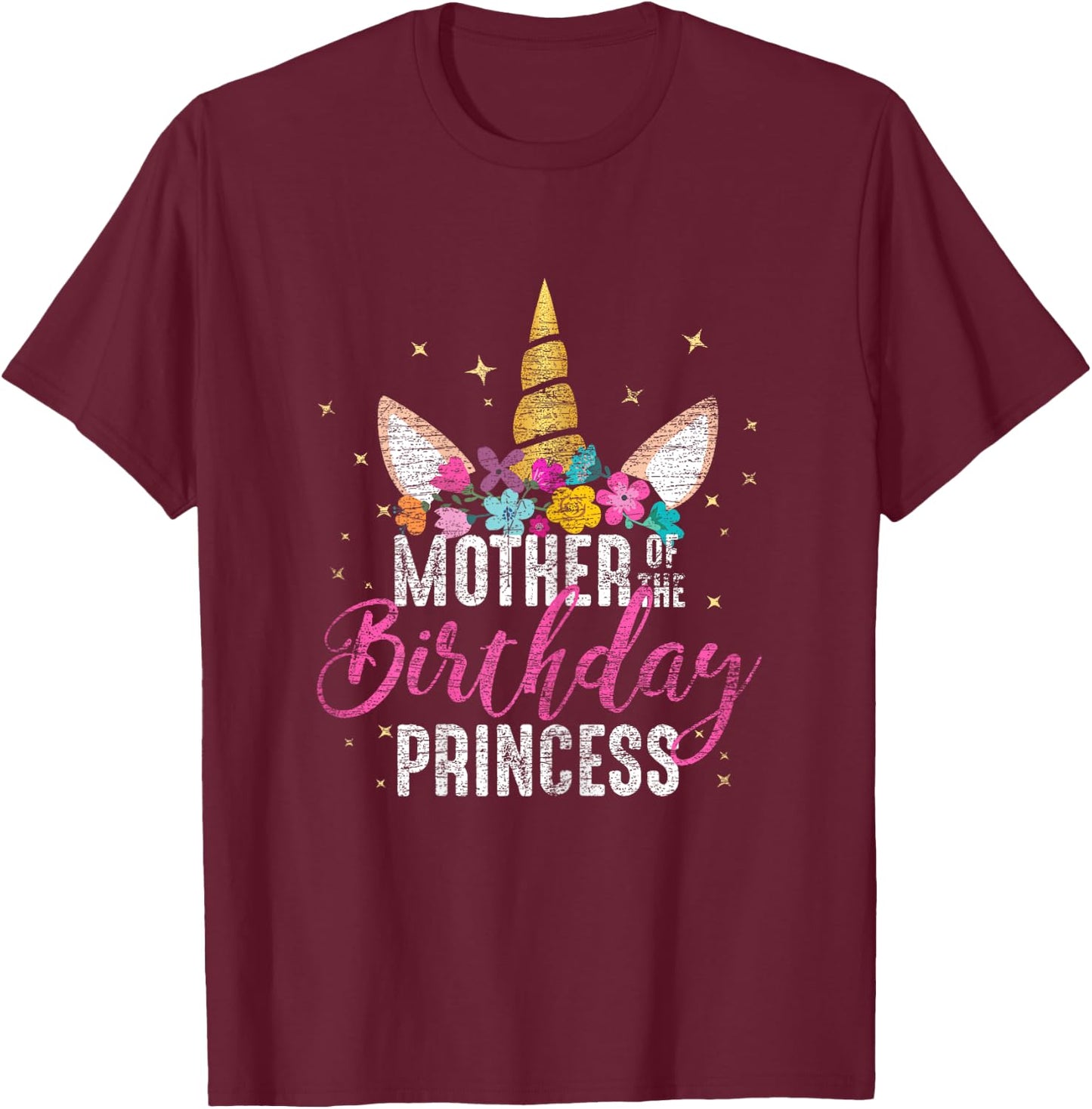 Mother Of The Birthday Princess Mommy Gifts Unicorn Birthday T-Shirt - T-Shirt | Maroon