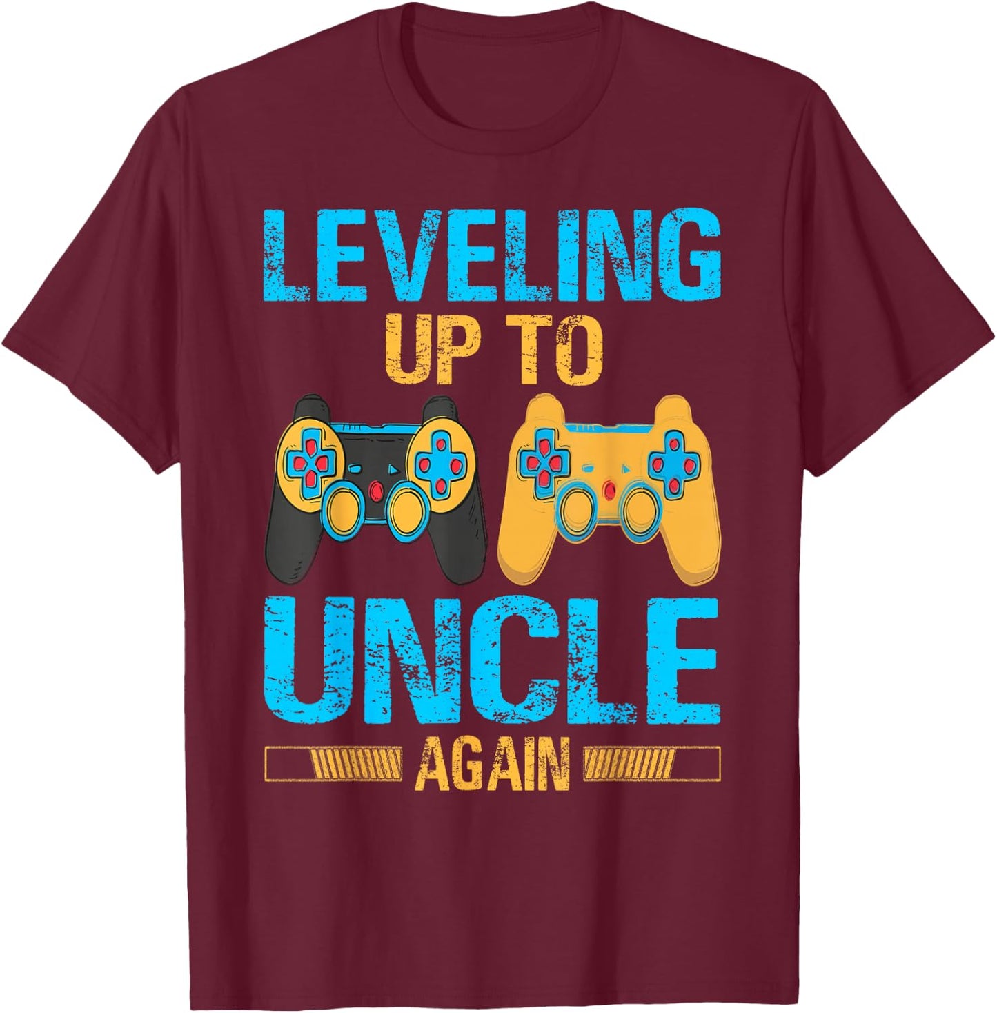 Leveling Up To Uncle Again Gaming Gift Uncle Again T-Shirt - T-Shirt | Maroon