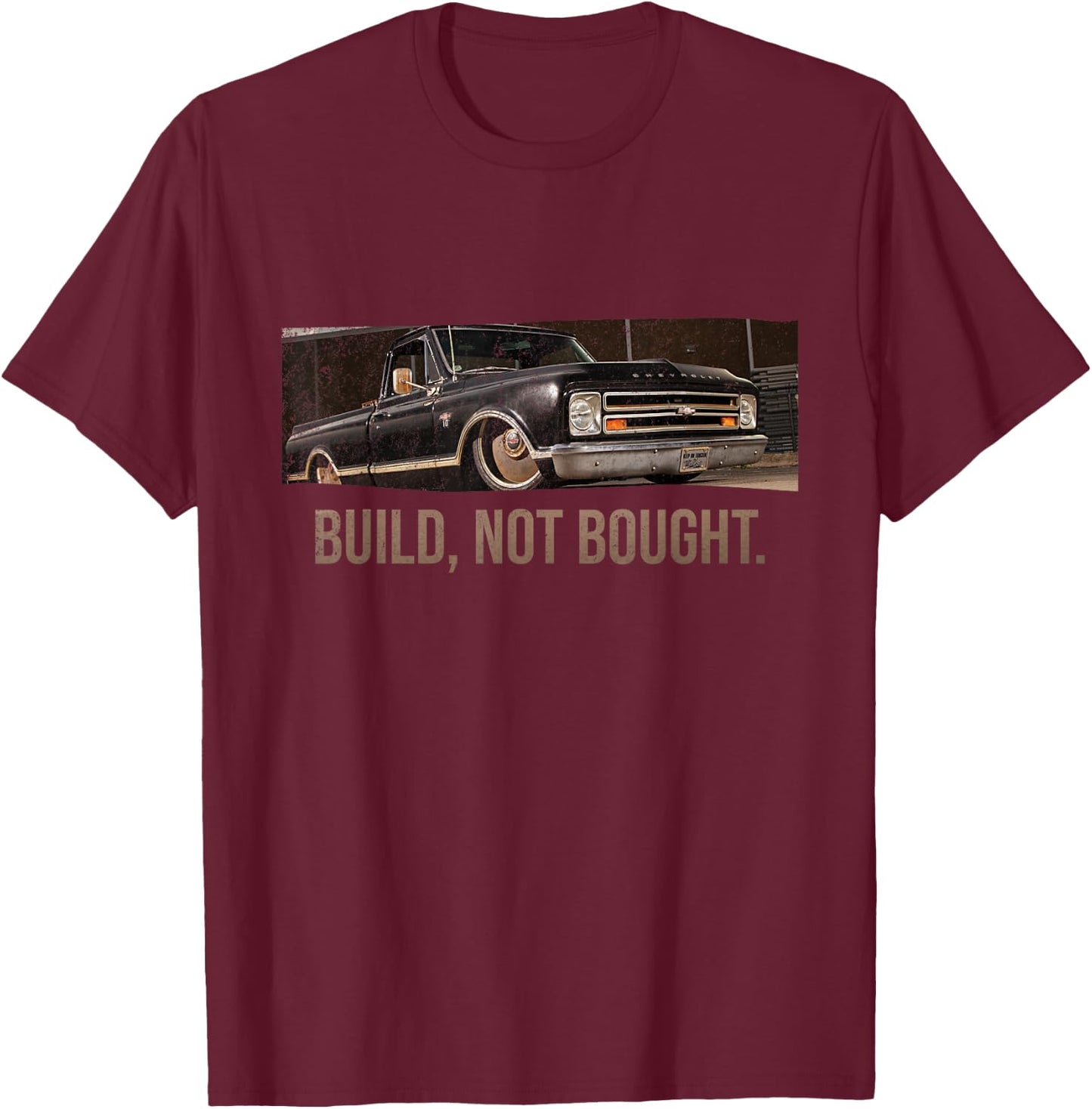 Built Not Bought Truck - Low Rider Design T-Shirt - T-Shirt | Maroon