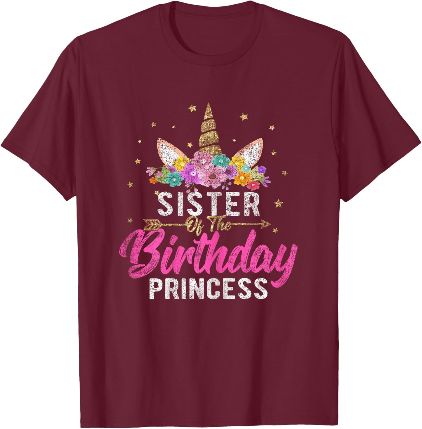Unicorn Birthday Shirt Sister Of The Birthday Girl Gift T-Shirt - T-Shirt | Maroon