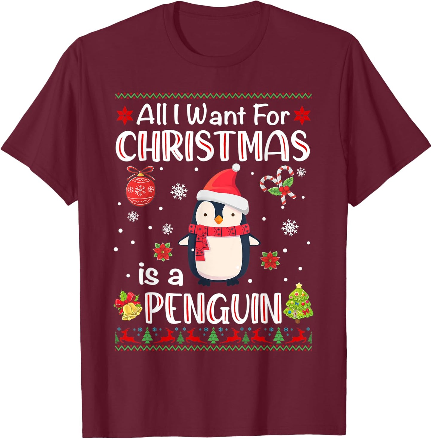 All I Want Is A Penguin For Christmas Ugly Xmas Pajamas T-Shirt - T-Shirt | Maroon