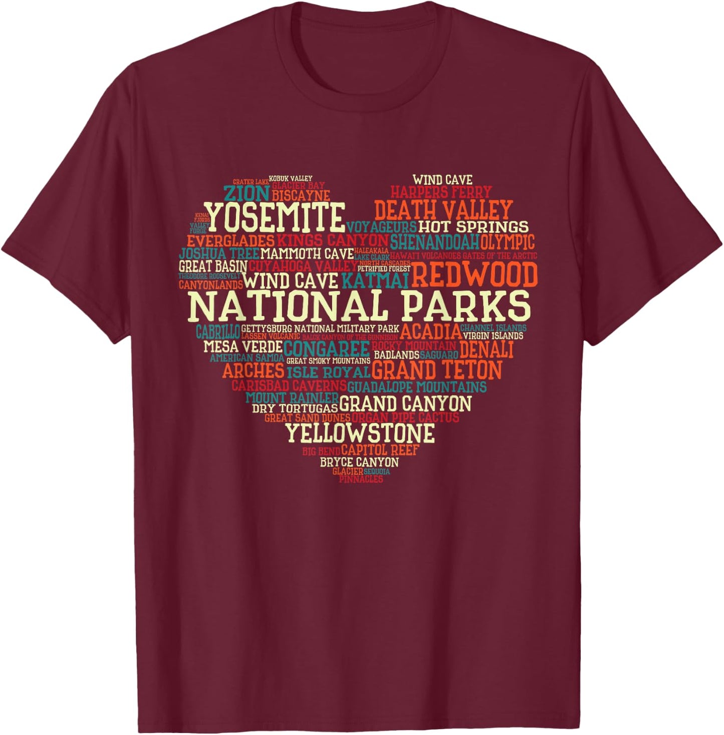 National Parks List Word Cloud heart Camping Men Women Kids T-Shirt - T-Shirt | Maroon