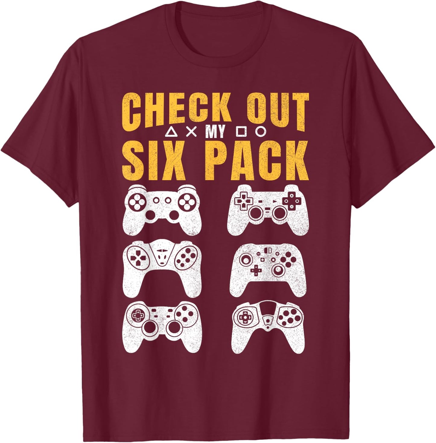 Check Out My 6 Six Pack Gamer Video Game Lover T-Shirt - T-Shirt | Maroon