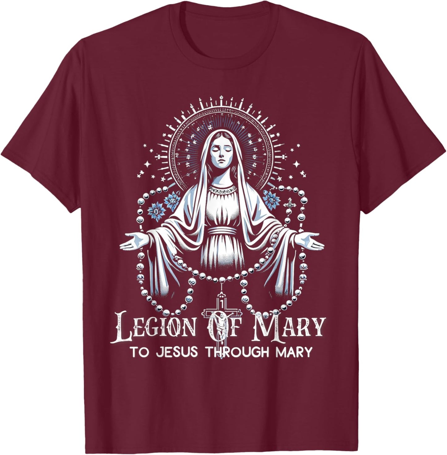 Legion Of Mary Our Lady Catholic T-Shirt - T-Shirt | Maroon