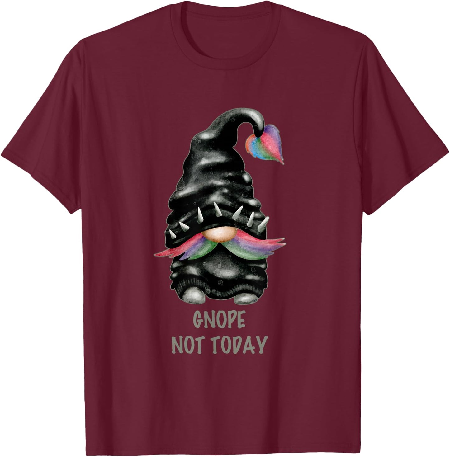 Funny Gnome Pun Punk Rock Biker Gnope Not Today T-Shirt - T-Shirt | Maroon