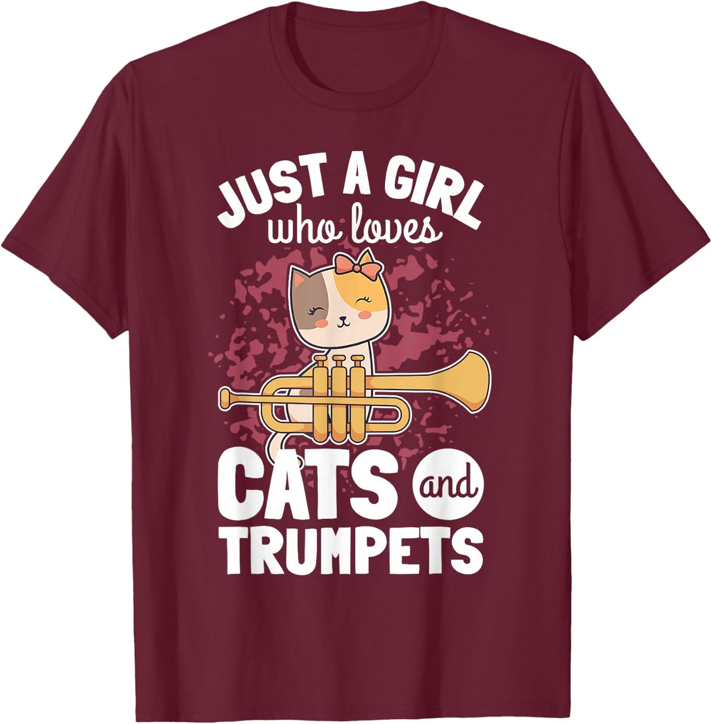 Girl Trumpet Player Saying Trumpeter Cat Owner Kitten Lover T-Shirt - T-Shirt | Maroon