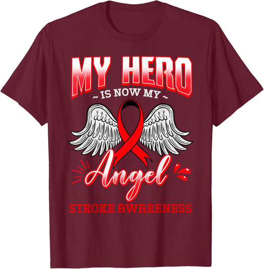 My Hero Is Now My Angel Stroke Neurologist Red Ribbon Gift T-Shirt - T-Shirt | Maroon