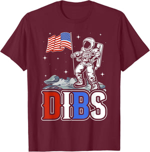 American Flag Astronaut Moon Dibs Red White Blue 4th of July T-Shirt - T-Shirt | Maroon