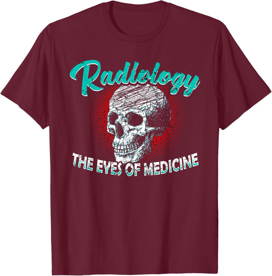 Funny Radiology Technician Xray Medical Radiologic Job T-Shirt - T-Shirt | Maroon