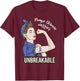 Pompe Disease Awareness Warrior Unbreakable Support T-Shirt - T-Shirt | Maroon
