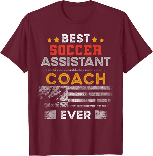 Best Soccer Assistant Coach Ever | Assistant Coach T-Shirt - T-Shirt | Maroon
