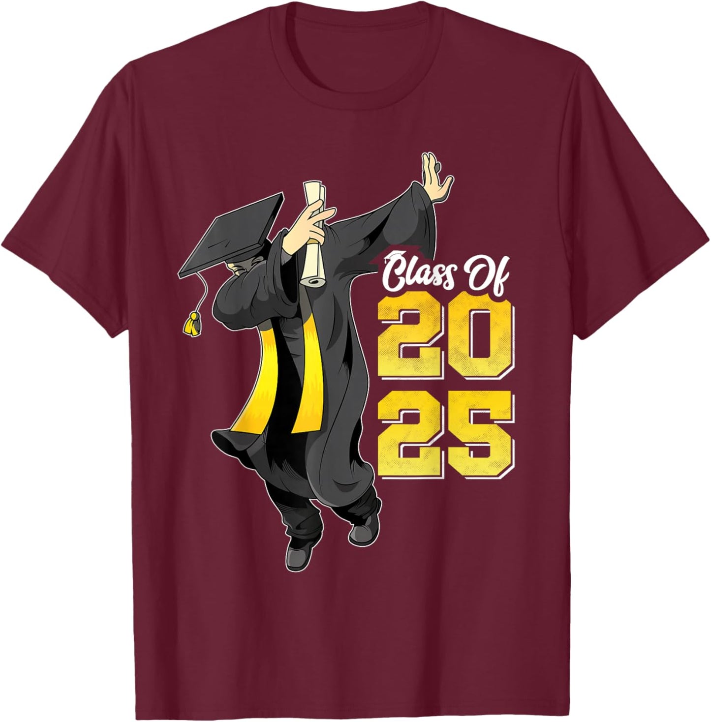 Dabbing Graduation Class of 2025 Gift Men Funny Graduation T-Shirt - T-Shirt | Maroon