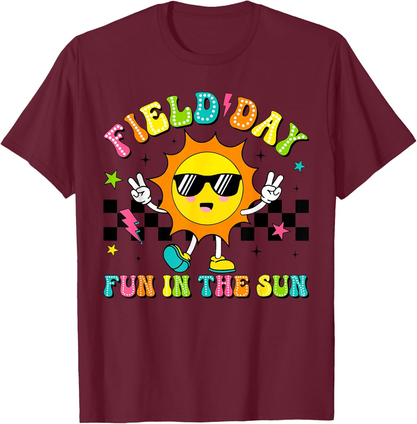 Field Day Fun In The Sun Let Games Begin 2024 Teachers Kids T-Shirt - T-Shirt | Maroon