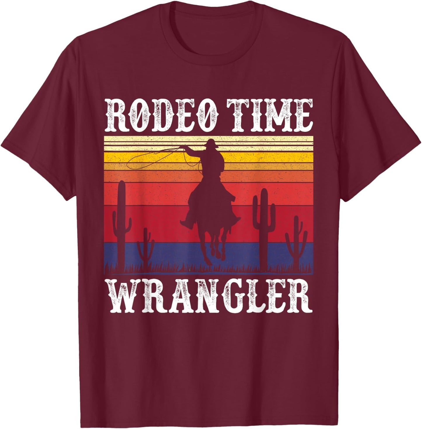 Rodeo Time Cowboy Lasso Wranglers Horse Retro Vintage Sunset T-Shirt - T-Shirt | Maroon