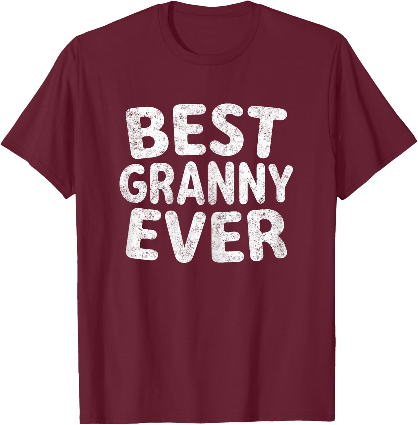 Best Granny Ever Shirt Funny Christmas T-Shirt - T-Shirt | Maroon