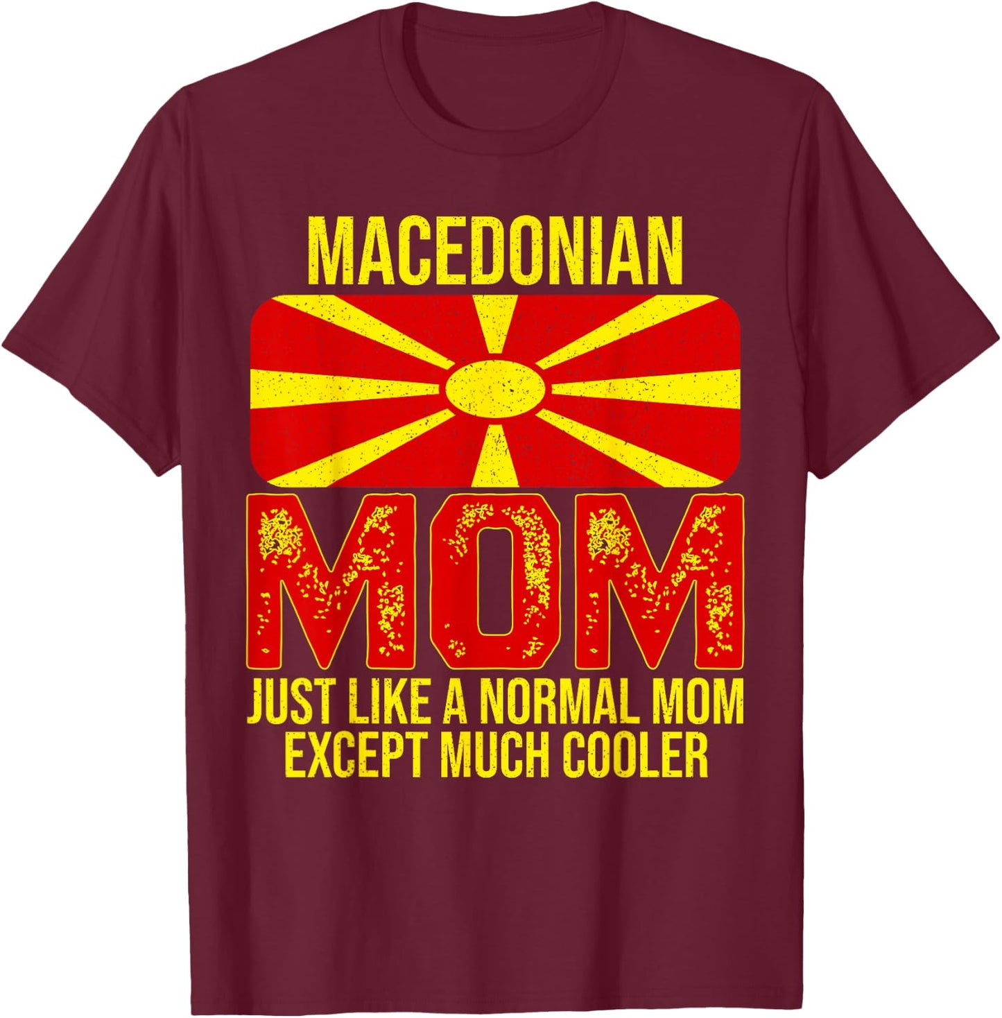 Vintage Macedonian Mom North Macedonia Flag For Mother's Day T-Shirt - T-Shirt | Maroon