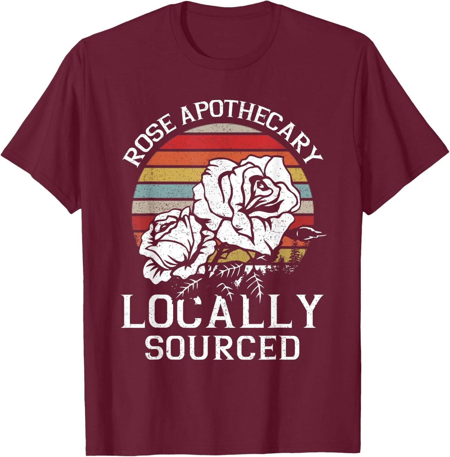 Vintage Rose Apothecary Locally Sourced Rose Lovers Gift T-Shirt - T-Shirt | Maroon