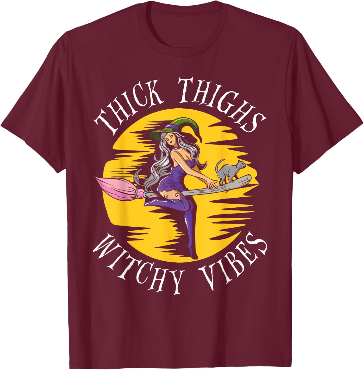 Thick Thighs Witchy Vibes T-Shirt - T-Shirt | Maroon