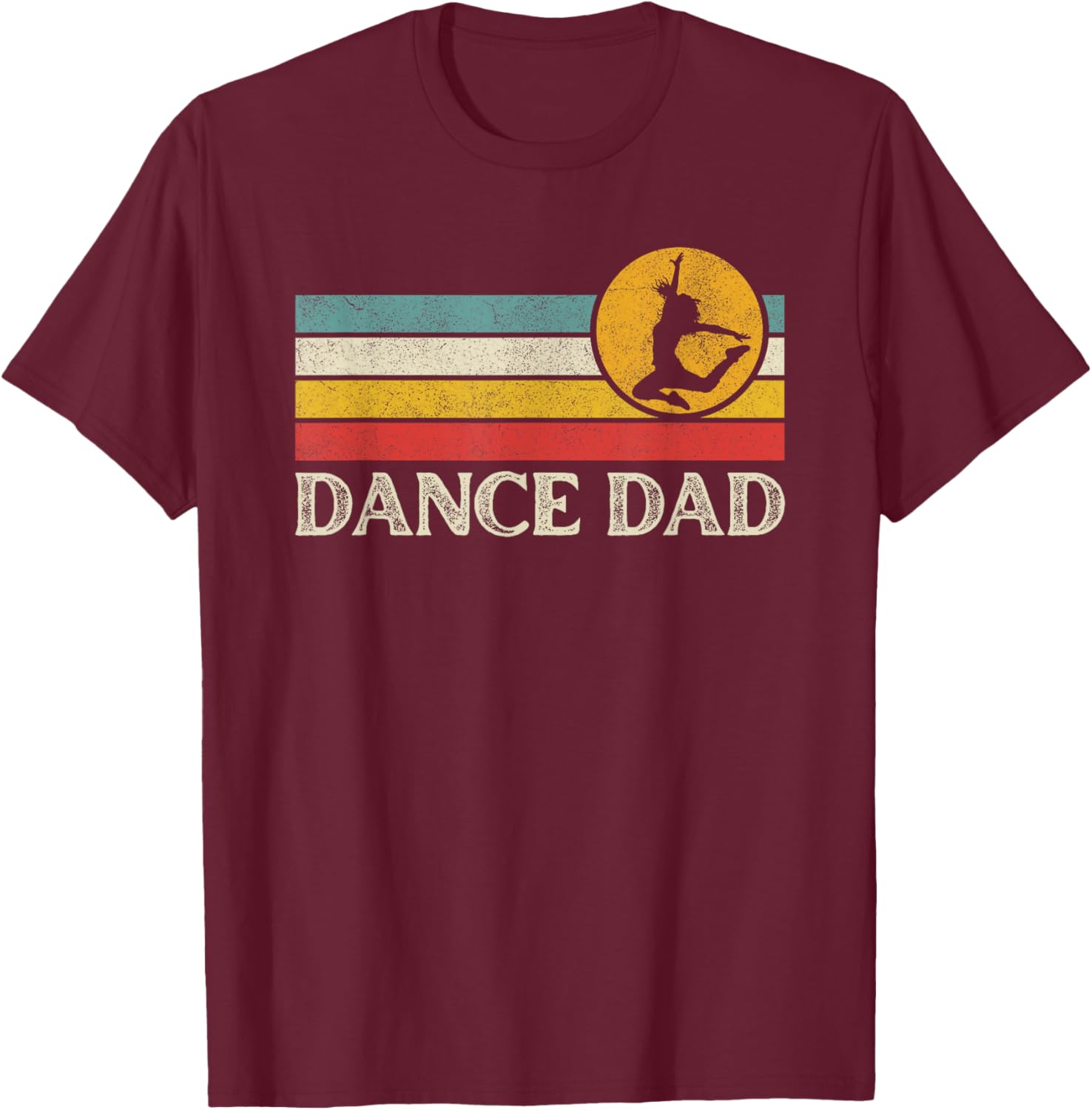 Dance Dad T-Shirt - T-Shirt | Maroon