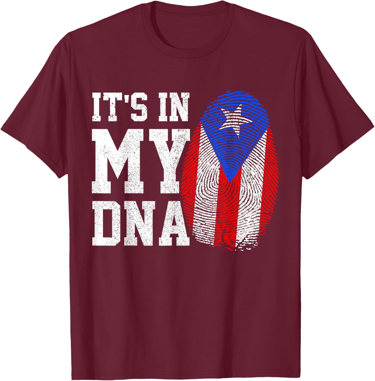 Puerto Rico Flag It's In My DNA Patriotic Puerto Rican Pride Men T-Shirt - T-Shirt | Maroon