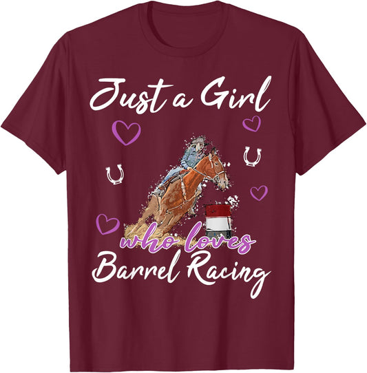 Just a Girl who loves Barrel Racing Horse Rodeo Cowgirl T-Shirt - T-Shirt | Maroon
