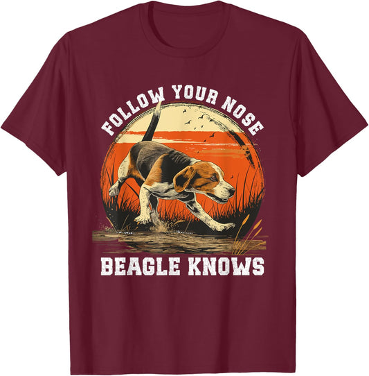 Dog Hunter Follow Your Nose Beagle Hunting Women T-Shirt - T-Shirt | Maroon