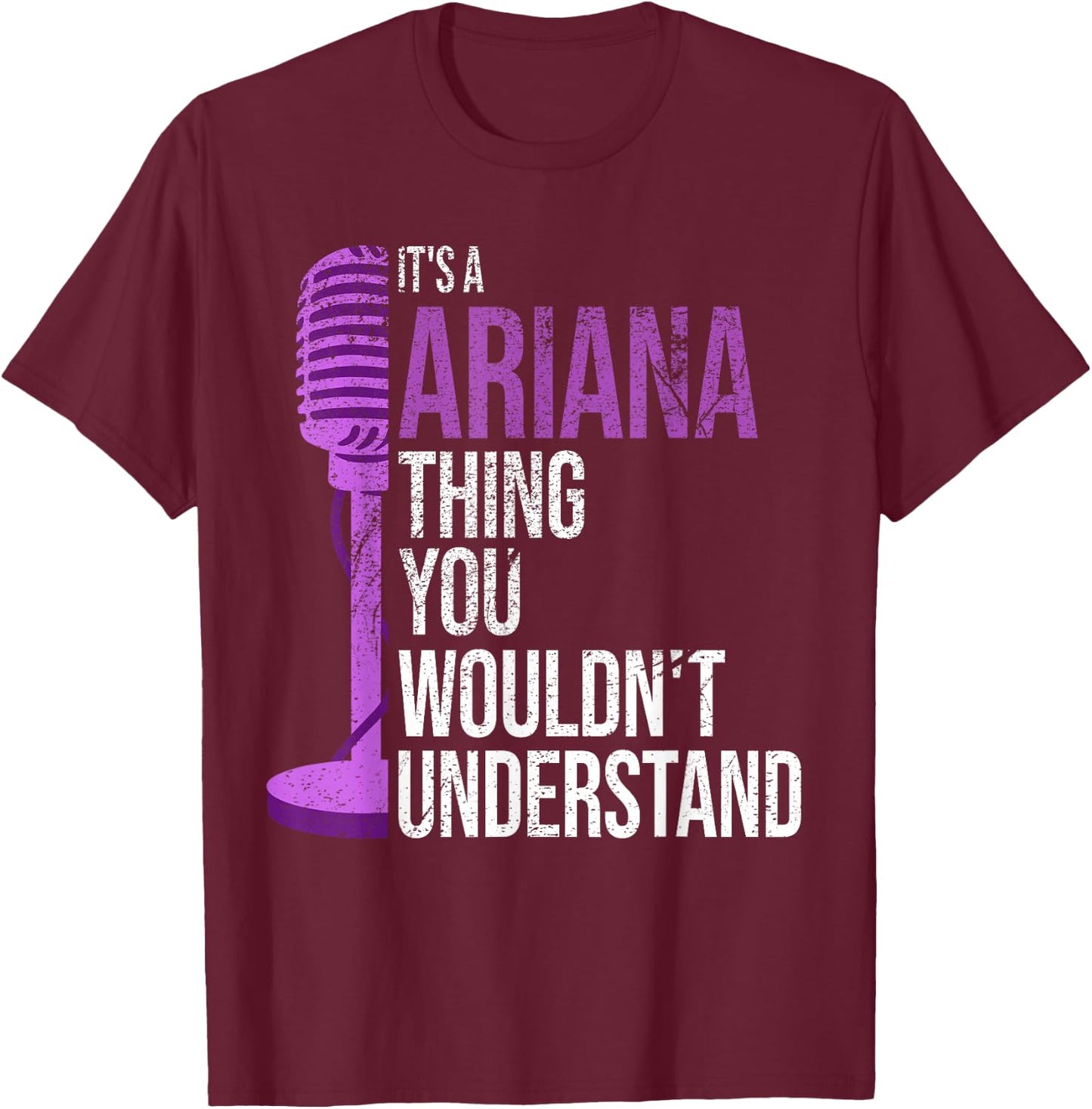 It's a Ariana Thing you wouldn't Understand - Funny Ariana T-Shirt - T-Shirt | Maroon