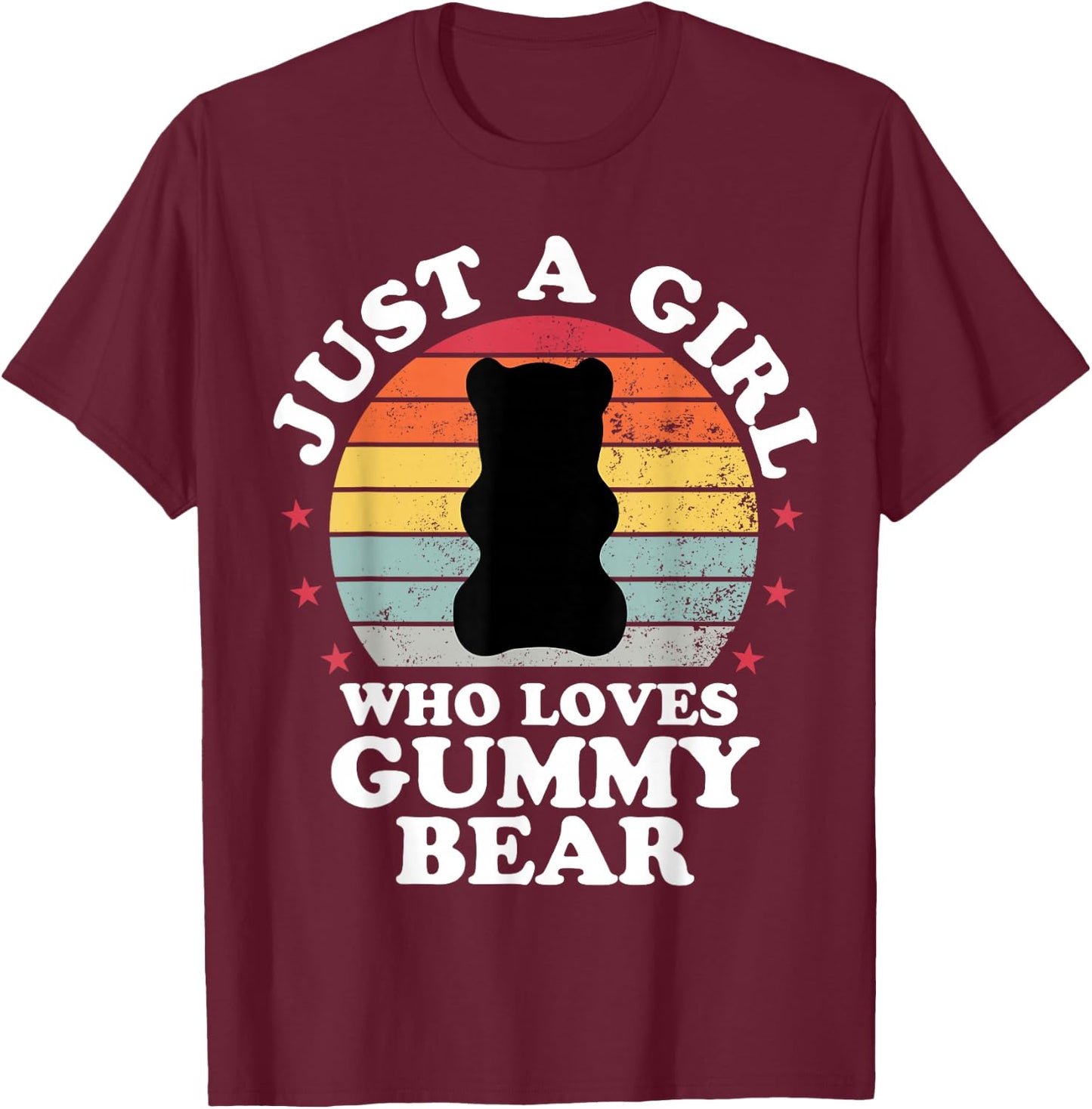 Just A Girl Who Loves Gummy Bear Funny Candy Girls Kid T-Shirt - T-Shirt | Maroon
