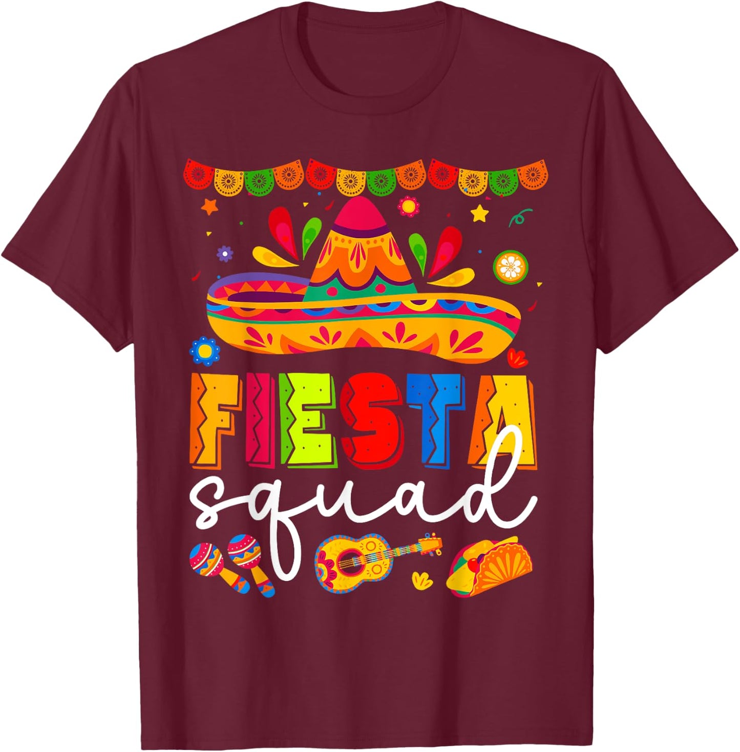Cinco de Mayo Fiesta Squad Family Matching Group Adults Kids T-Shirt - T-Shirt | Maroon