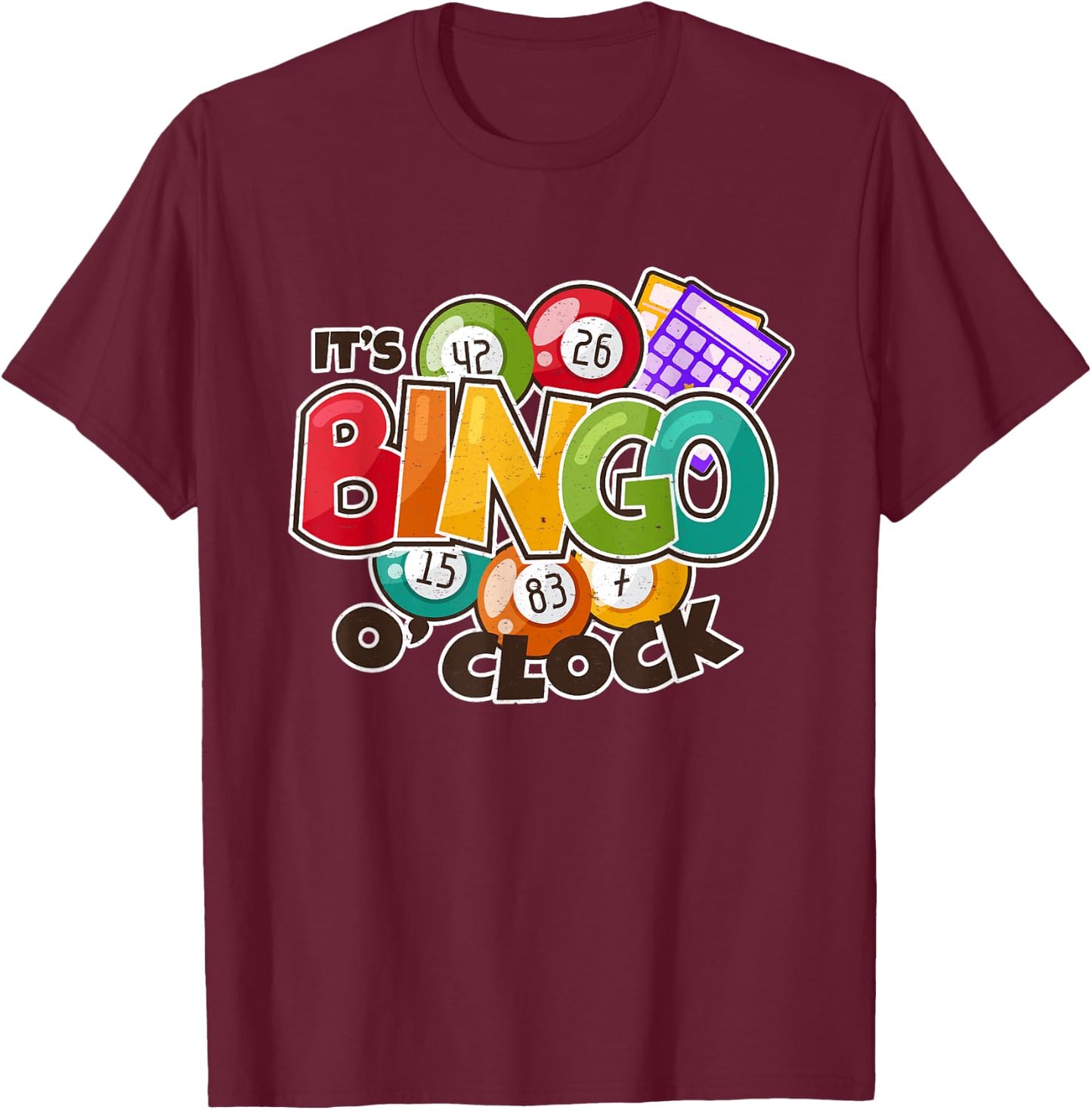 It's Bingo O Clock | Bingo Caller Shirt | Funny Bingo T-Shirt - T-Shirt | Maroon