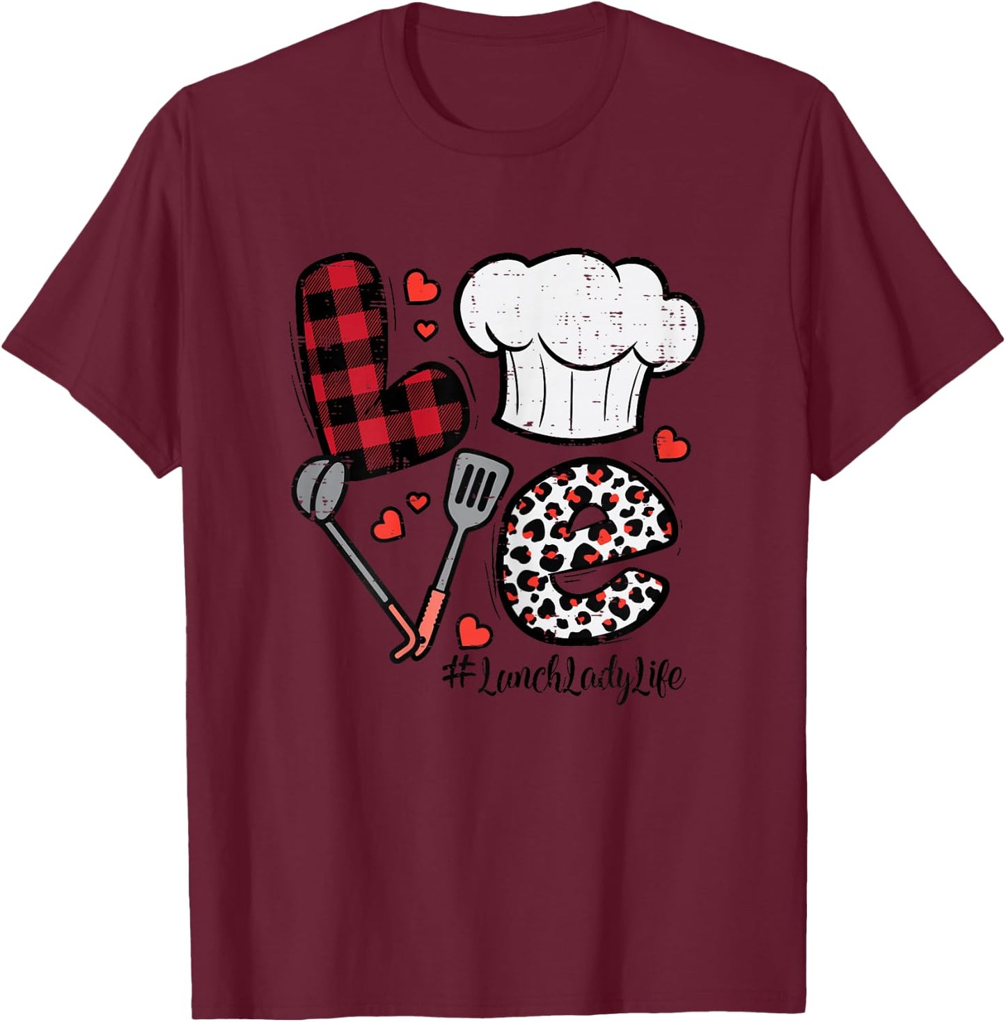 Valentines Day Love Lunch Lady Life School Cafeteria Women T-Shirt - T-Shirt | Maroon