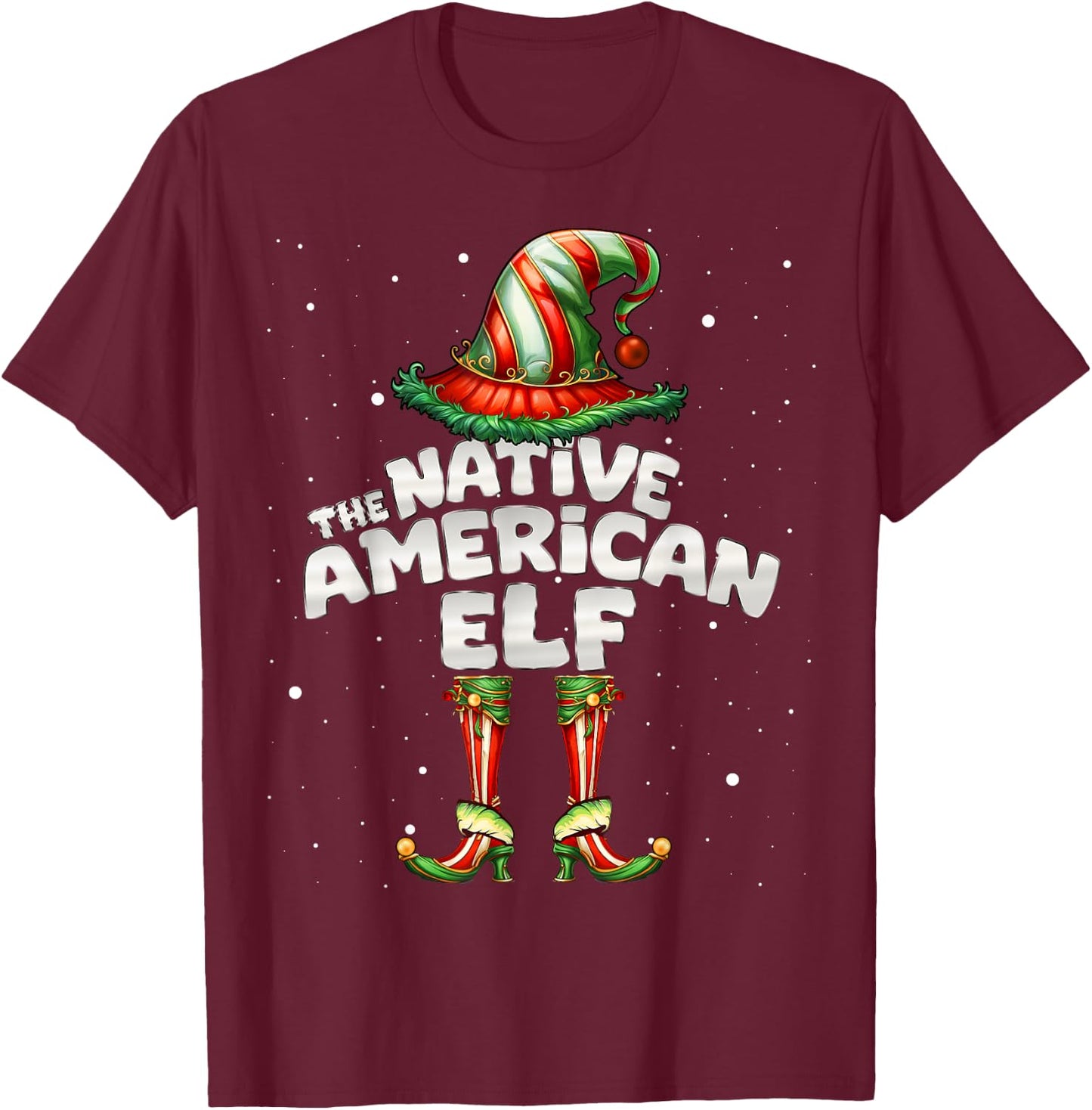 I'm The Native American Elf Family Matching Group Christmas T-Shirt - T-Shirt | Maroon