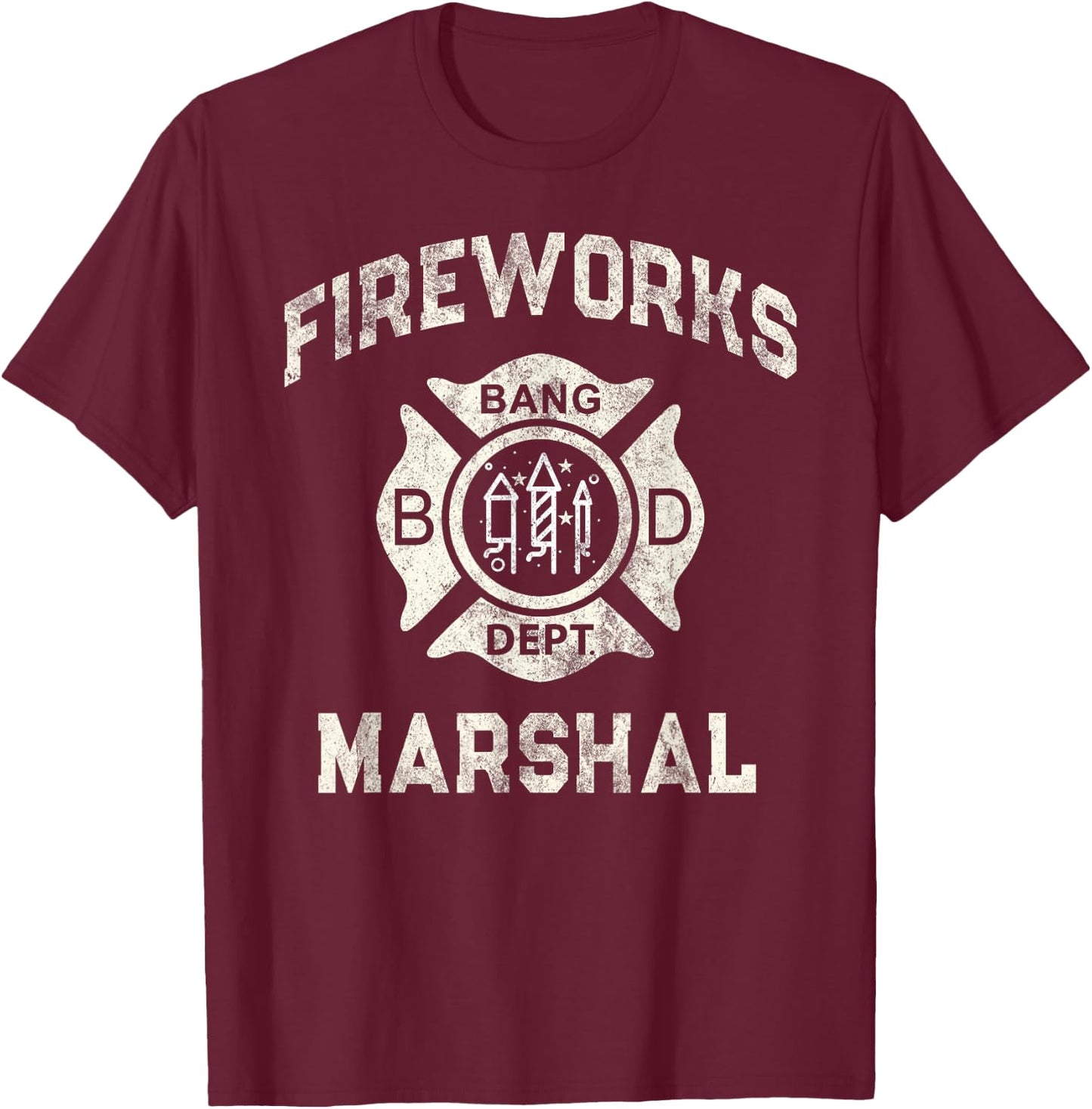 Funny FIREWORKS MARSHAL Firefighter America Bang Pyro Boss T-Shirt - T-Shirt | Maroon