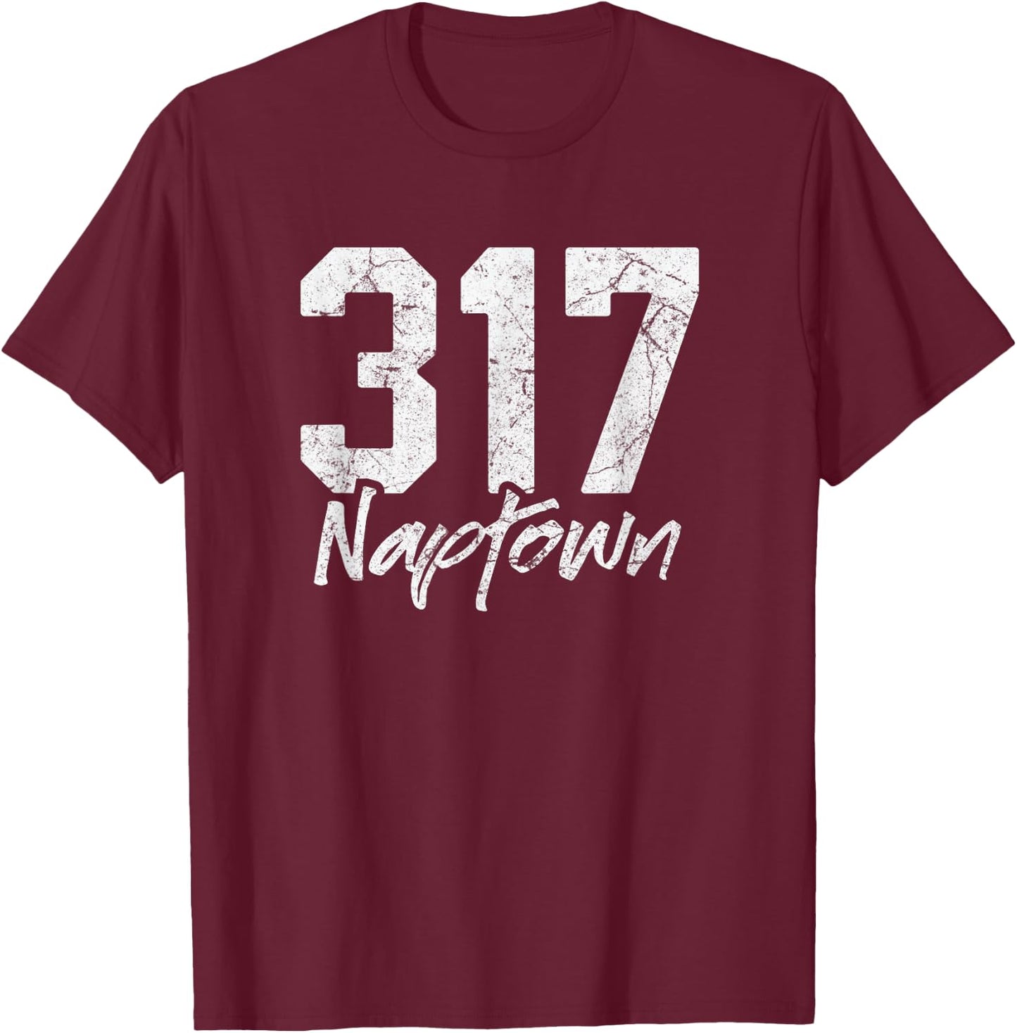 Naptown Shirt 317 Naptown Area Code Vintage Pride City T-Shirt - T-Shirt | Maroon