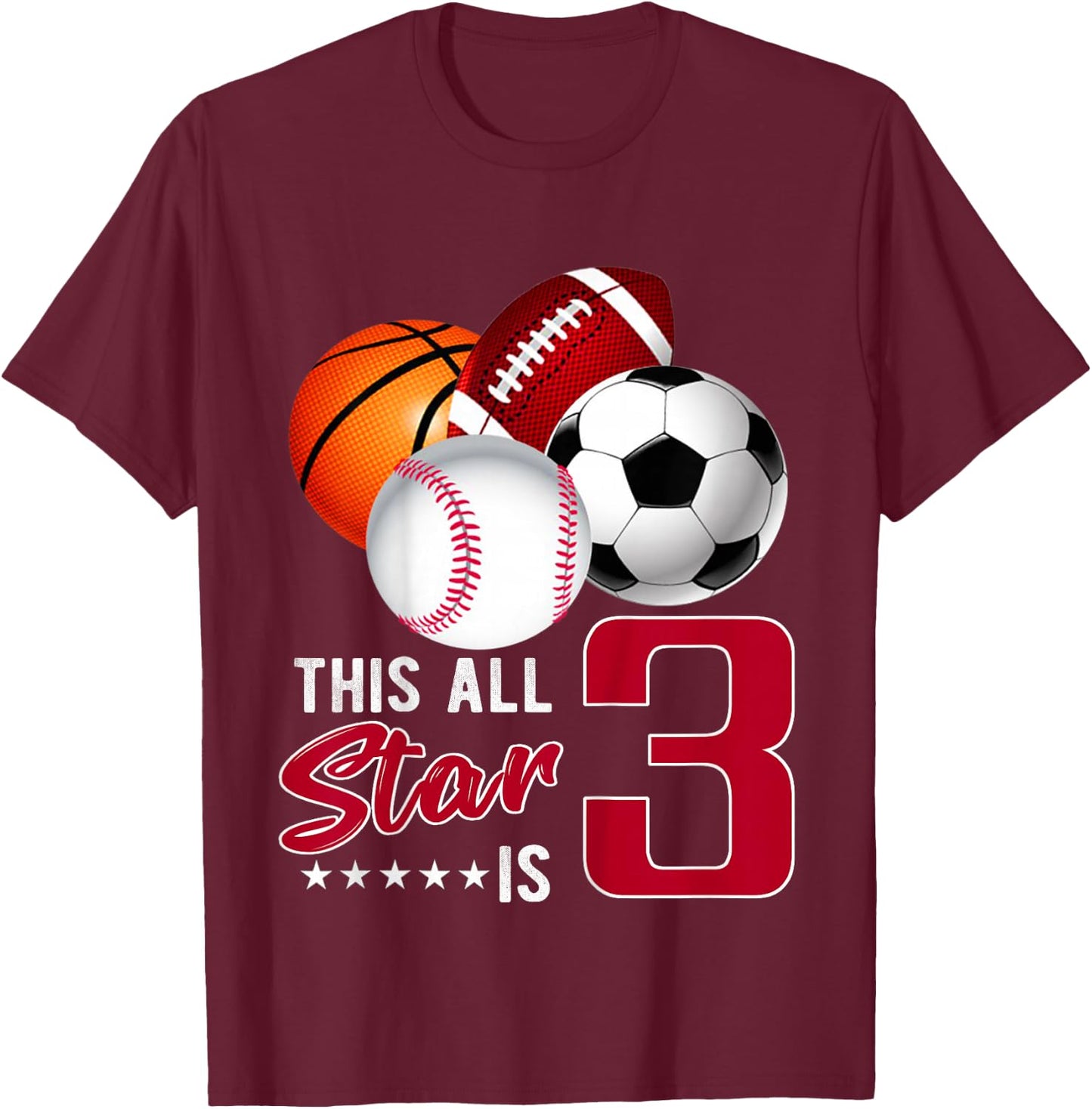 This All Star is 3 Years Old Gift Kids Birthday T-Shirt - T-Shirt | Maroon