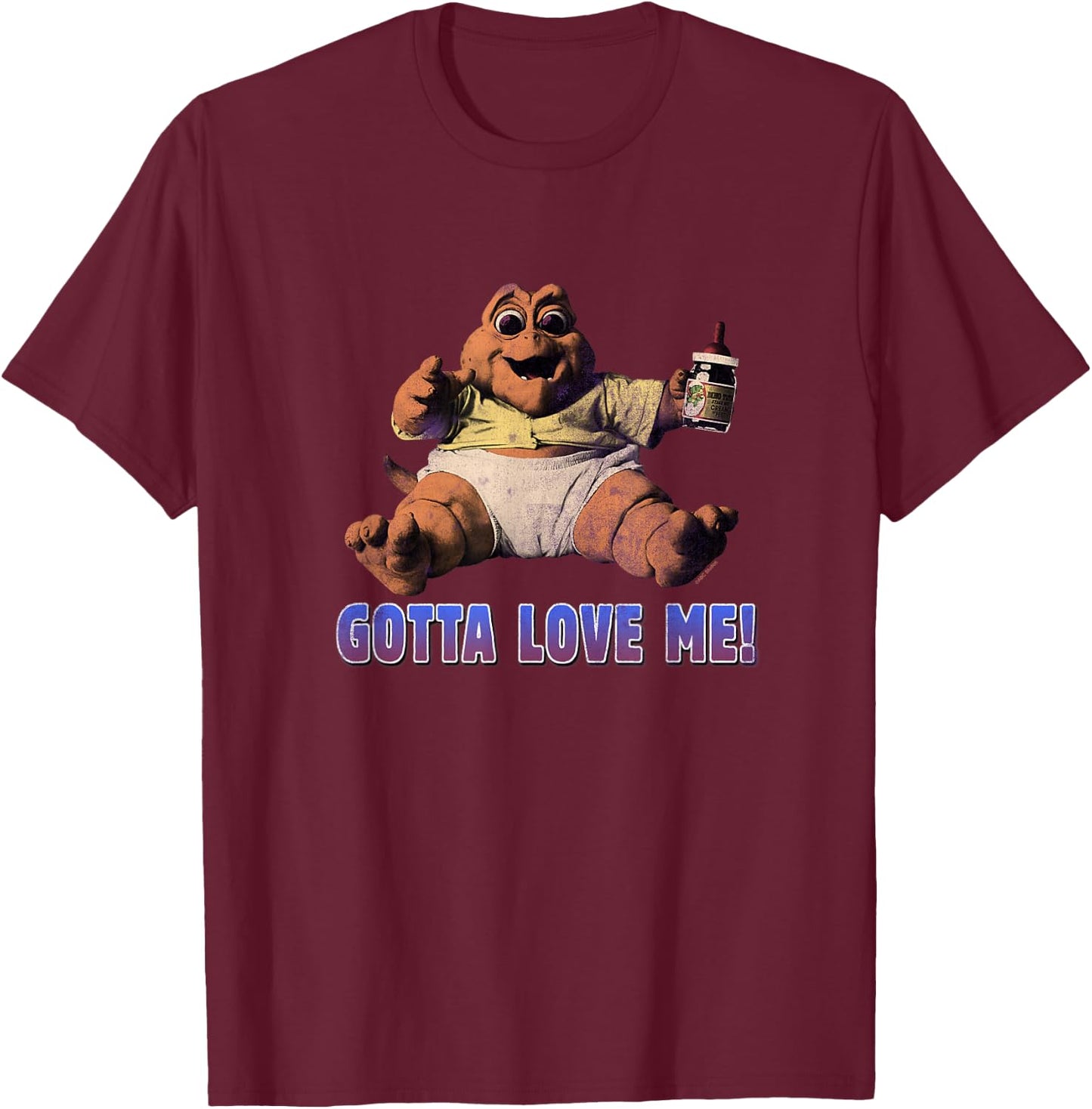 Dinosaurs Gotta Love Me T-Shirt - T-Shirt | Maroon