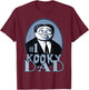 The Addams Family Father's Day Gomez Number One Kooky Dad T-Shirt - T-Shirt | Maroon