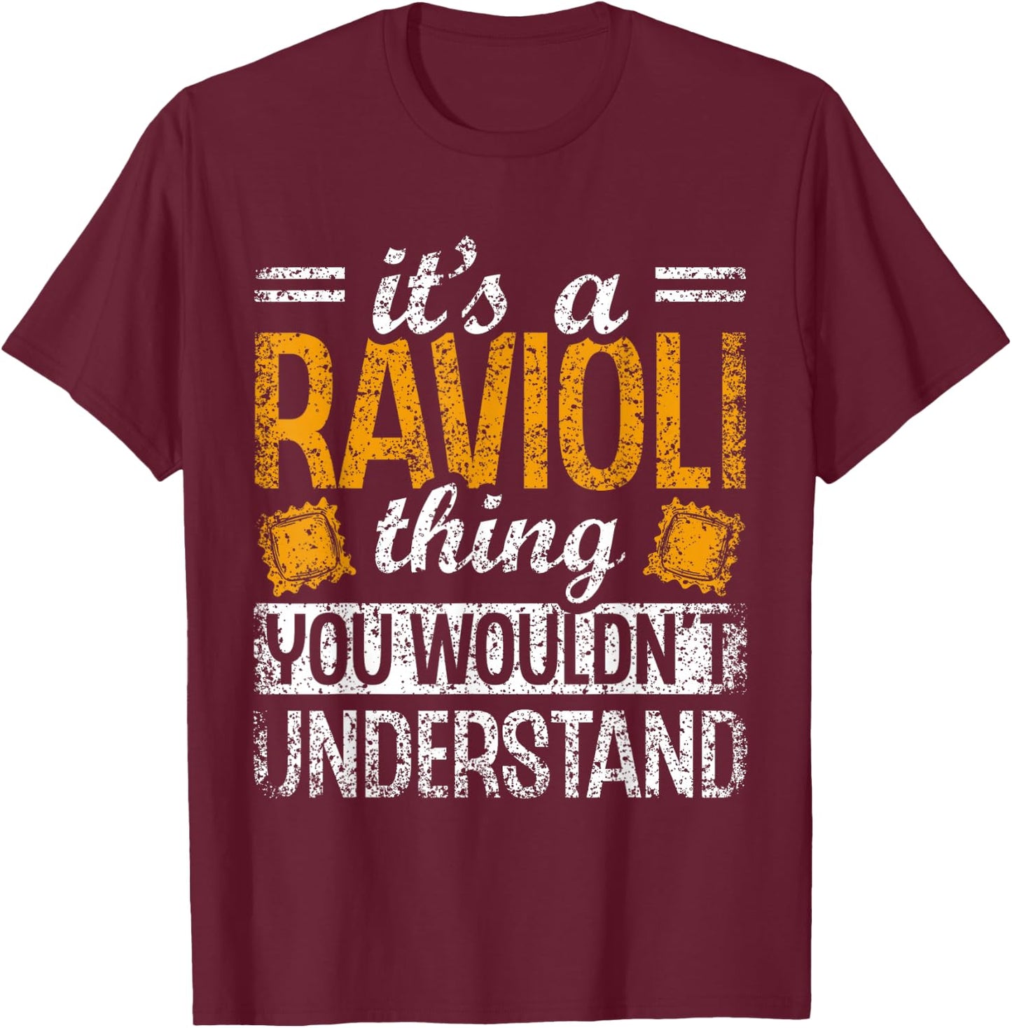 Lover Raviolis Ravioli Cute Pasta -Adult , Small, Black, Short Sleeve, Letter Print, Casual Humor, Modern, Pasta Lovers, Food Humor Enthusiasts T-Shirt - T-Shirt | Maroon