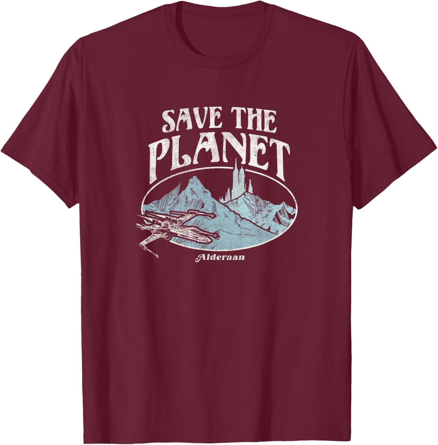 Star Wars Earth Day X-Wing Fighter Save The Planet Alderaan T-Shirt - T-Shirt | Maroon
