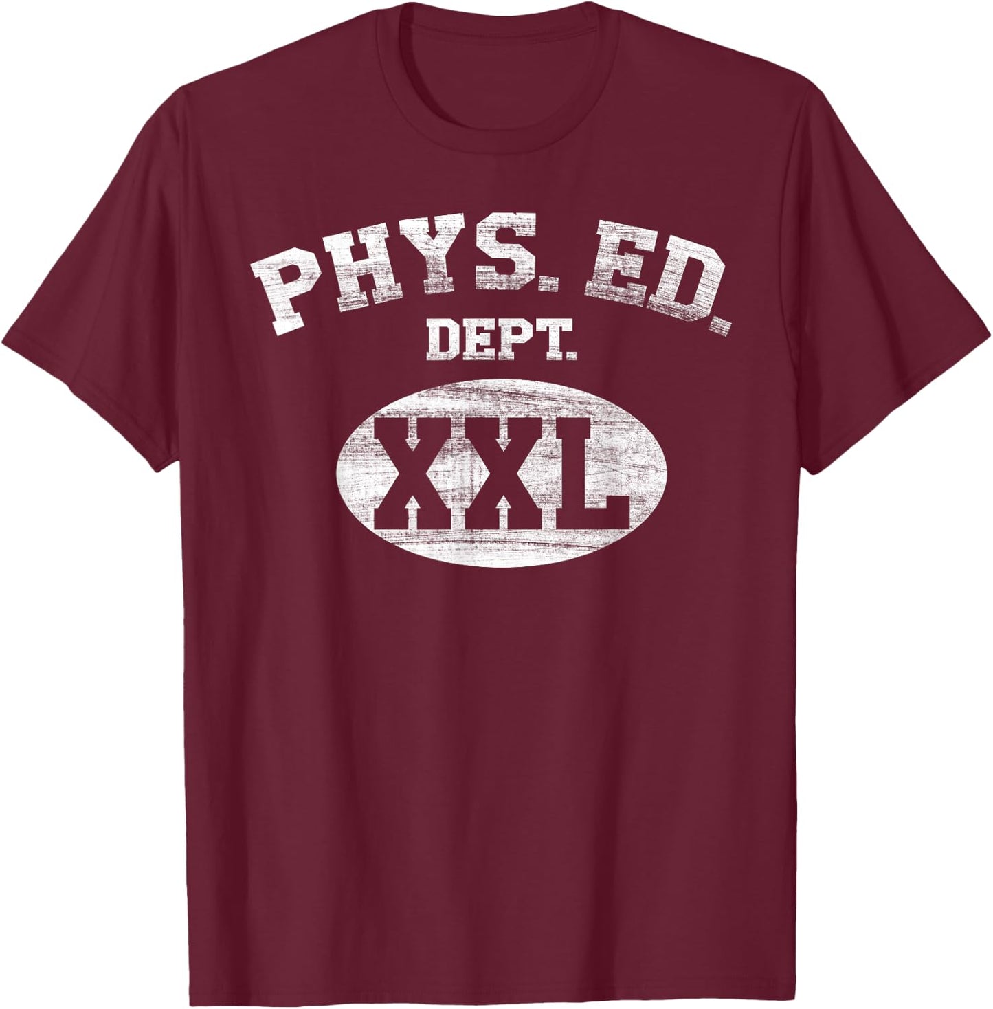 Phys Ed Dept XXL Student Teacher College Department School T-Shirt - T-Shirt | Maroon