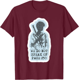 We Don't Speak on Page 250. T-Shirt - T-Shirt | Maroon