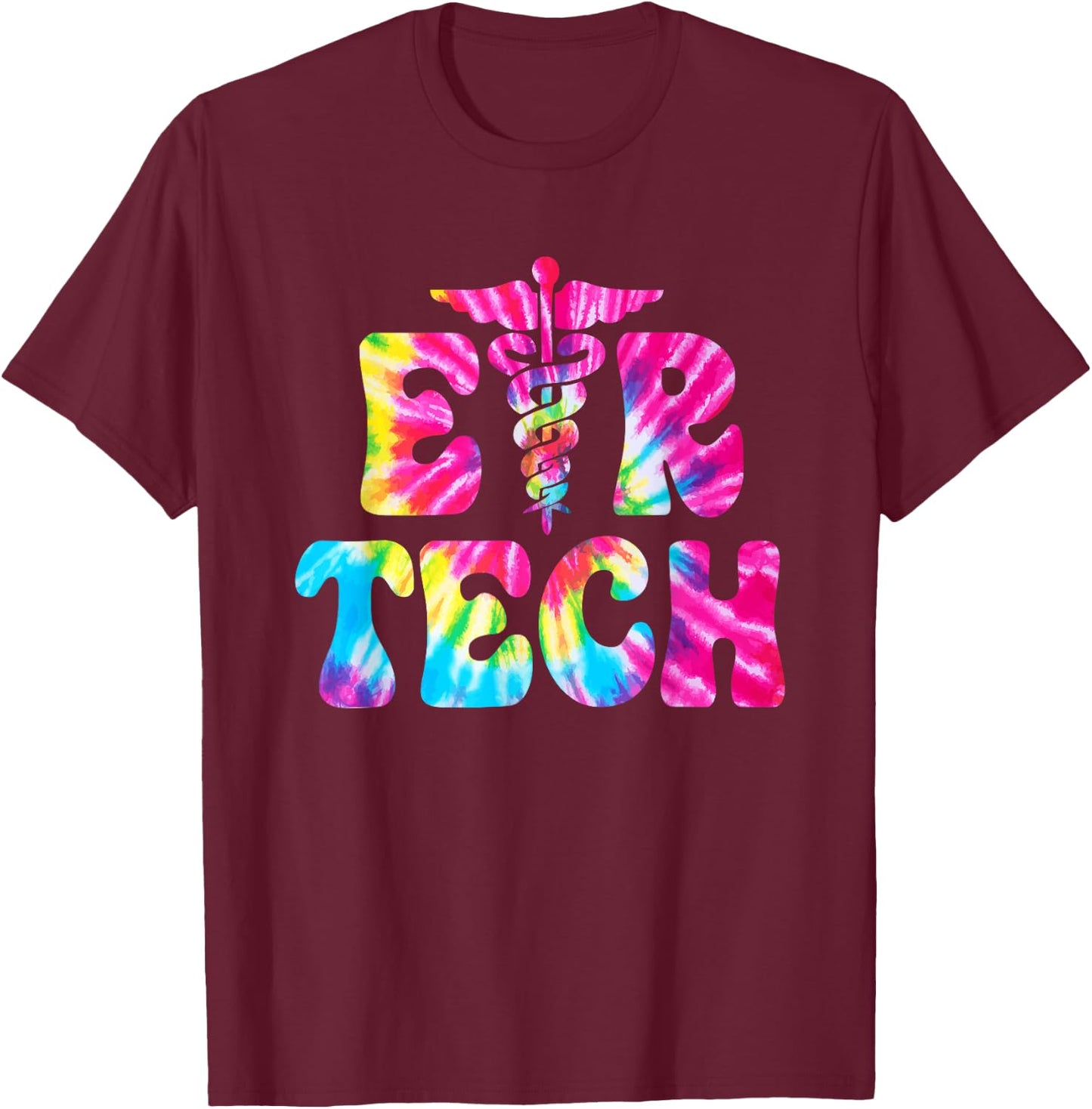 Emergency Room Technician Tie Dye ER Tech Nurse Technologist T-Shirt - T-Shirt | Maroon