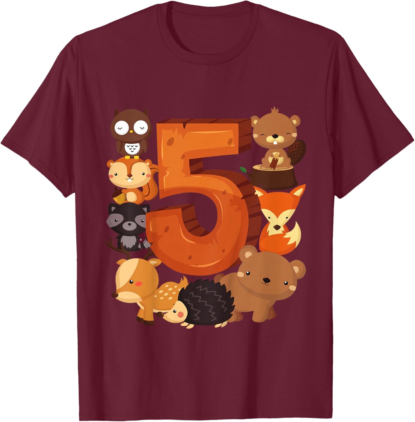 5 Year Old Woodland Animal Birthday Party Forest 5th Gift T-Shirt - T-Shirt | Maroon