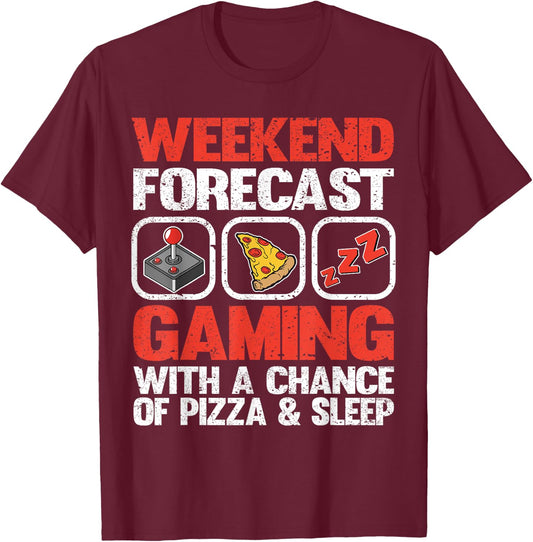 Weekend Forecast Gaming With A Chance of Pizza & Sleep Gamer T-Shirt - T-Shirt | Maroon